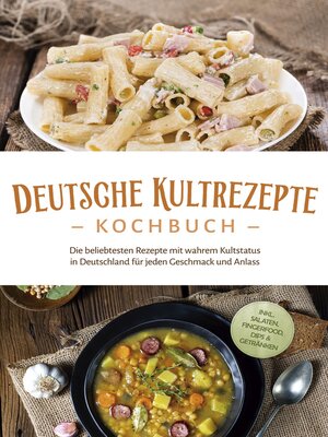 cover image of Deutsche Kultrezepte Kochbuch